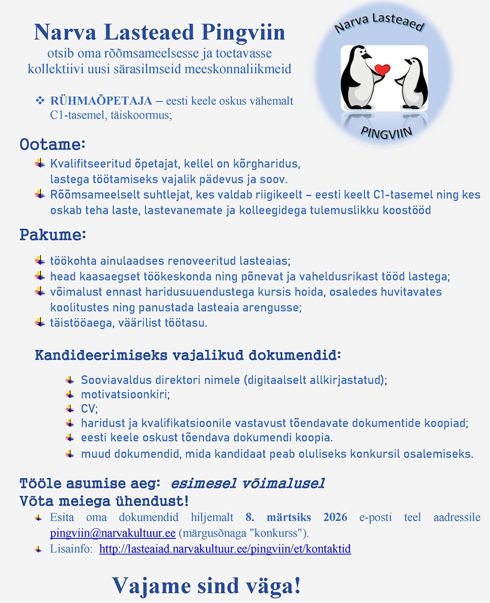 Narva lasteaed Pingviin rühmaõpetaja kuni 08.03.2026